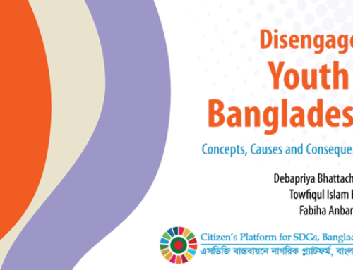 Disengaged Youth in Bangladesh: Concepts, Causes and Consequences
