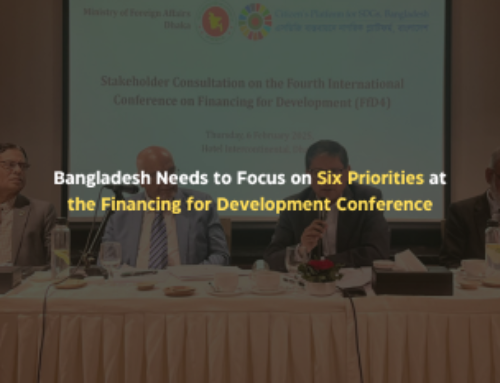 Bangladesh Needs to Focus on Six Priorities at the Financing for Development Conference