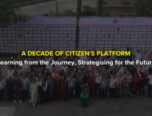 A Decade of Citizen’s Platform: Learning from the Journey, Strategising for the Future